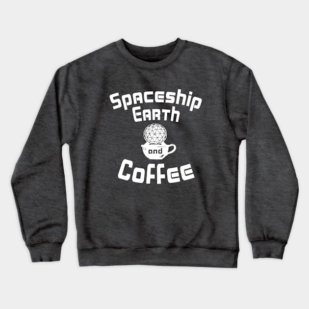 Spaceship Earth and Coffee Crewneck Sweatshirt by Coffee And